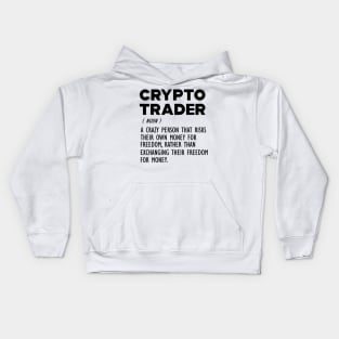 Crypto Trader Funny Definition Kids Hoodie